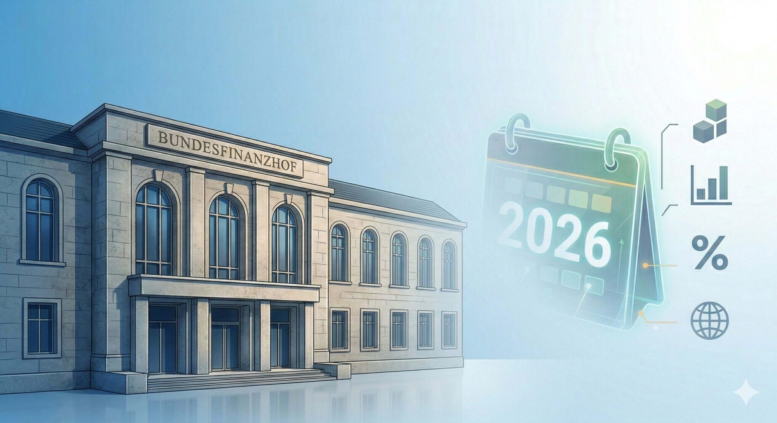 Bundesfinanzhof, BFH, Entscheidungsvorschau 2026